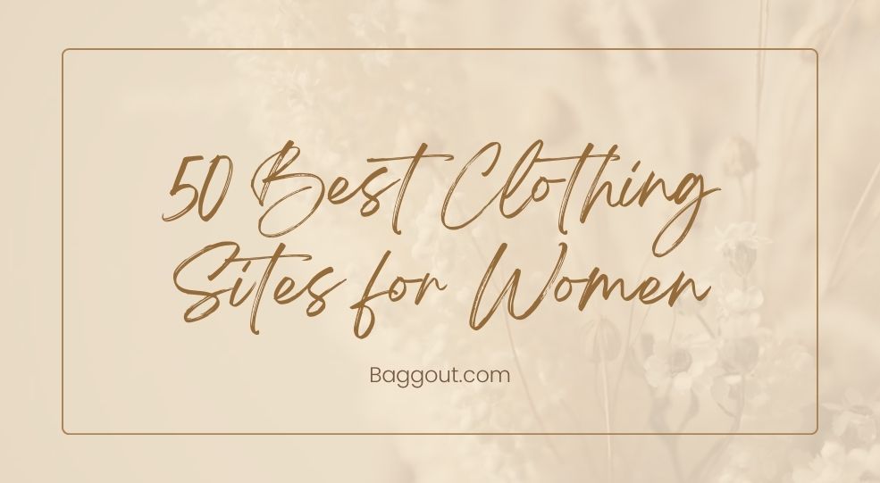 50 Best Clothing Sites for Women