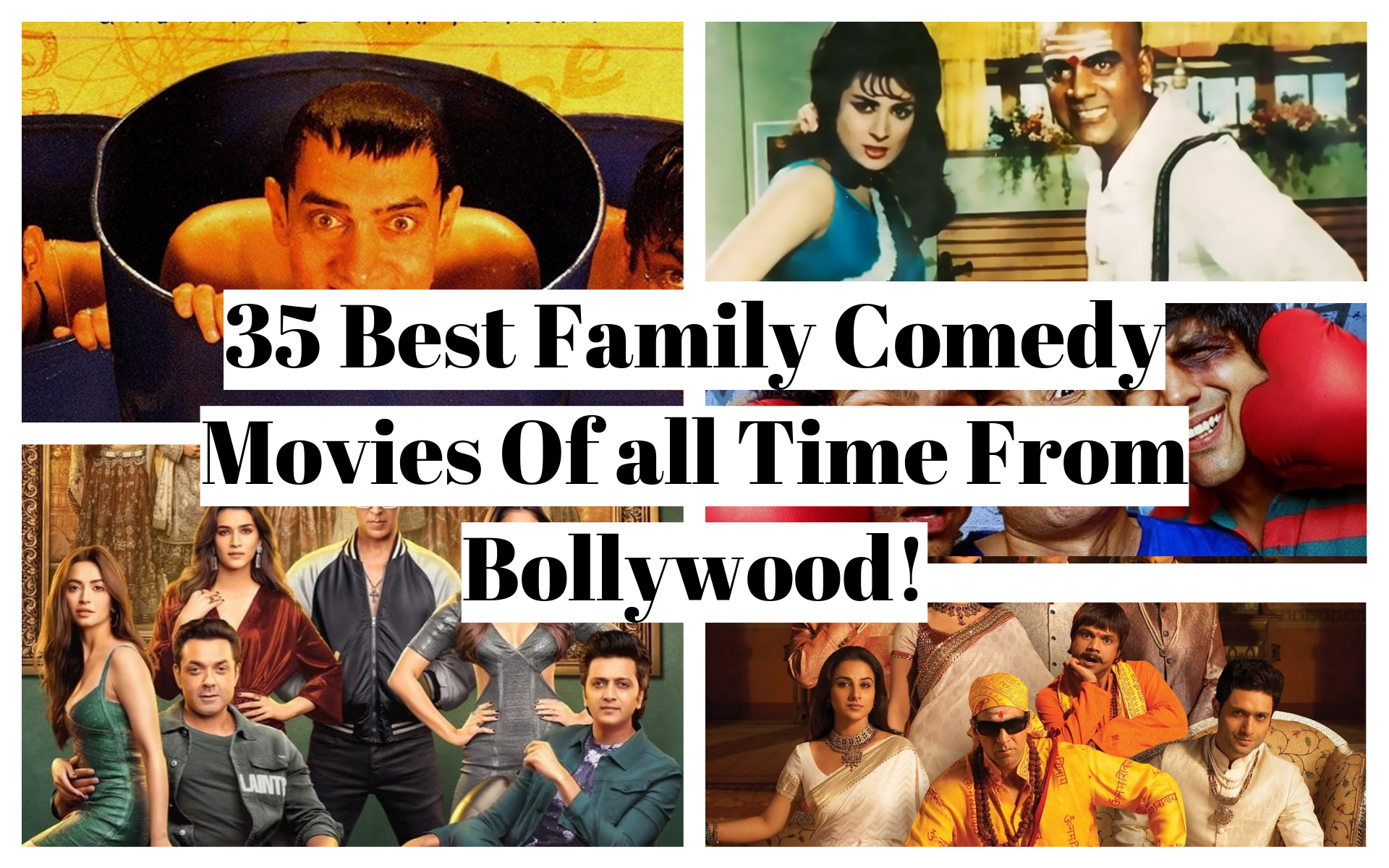 35 Best Family Comedy Movies Of all Time From Bollywood! - Baggout