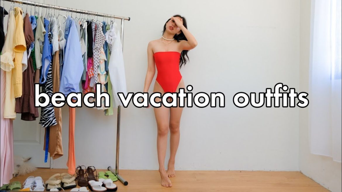 How to Dress for A Beach Vacation